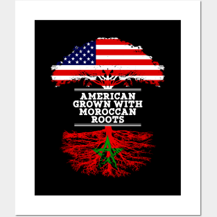 American Grown With Moroccan Roots - Gift for Moroccan From Morocco Posters and Art